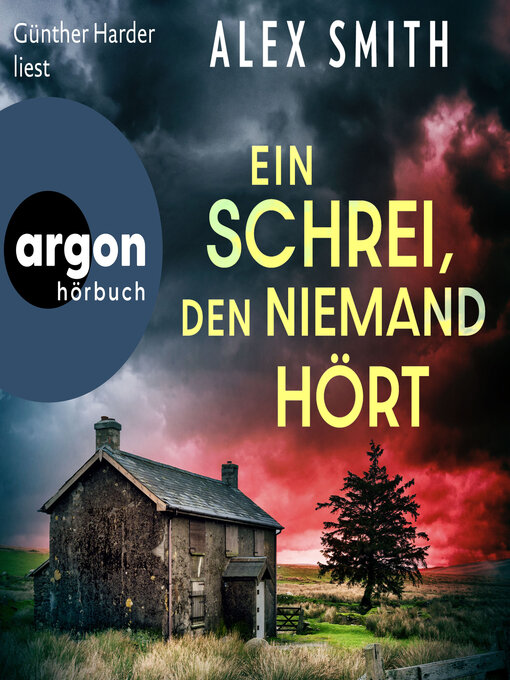 Title details for Ein Schrei, den niemand hört--Detective Robert Kett, Band 1 (Ungekürzte Lesung) by Alex Smith - Wait list